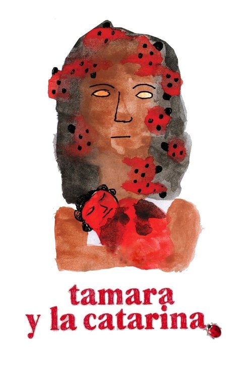 Tamara and the Ladybug постер