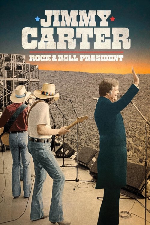 Jimmy Carter: Rock & Roll President постер