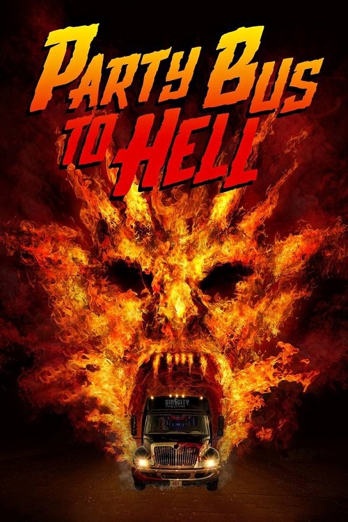 Party Bus To Hell постер
