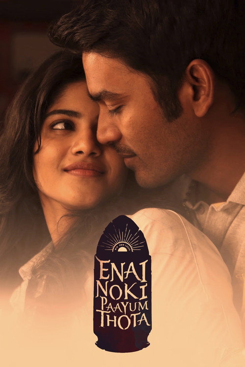 Enai Noki Paayum Thota постер