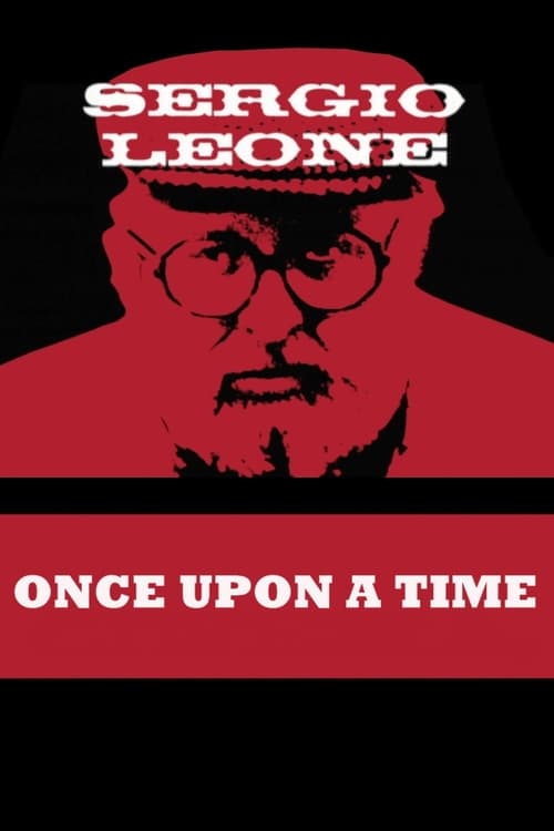 Once Upon a Time: Sergio Leone постер