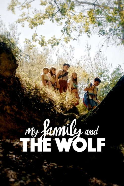 Ma famille et le loup постер