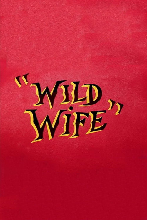 Wild Wife постер