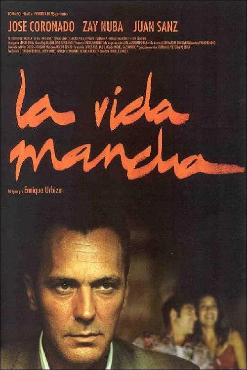 La vida mancha постер