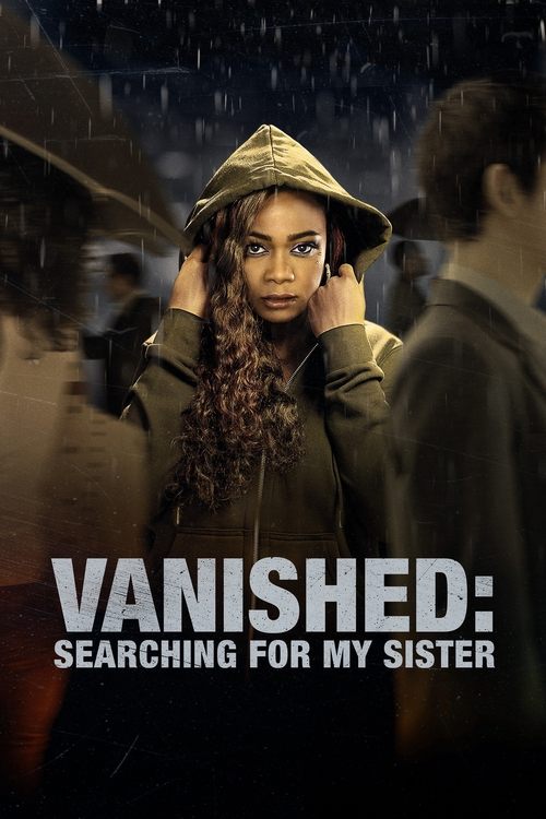 Vanished: Searching for My Sister постер