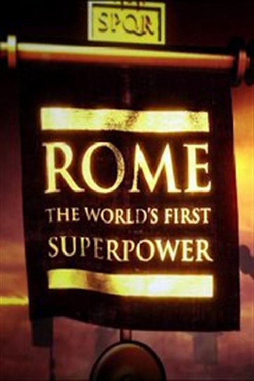 Rome: The World's First Superpower постер