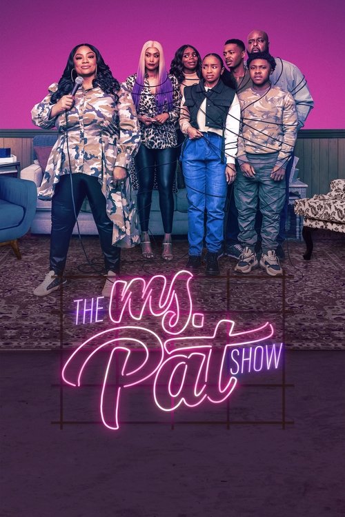 The Ms. Pat Show постер