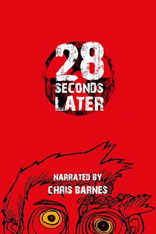 28 Weeks Later: 28 Seconds Later постер