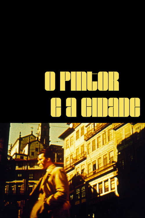 O Pintor e a Cidade постер