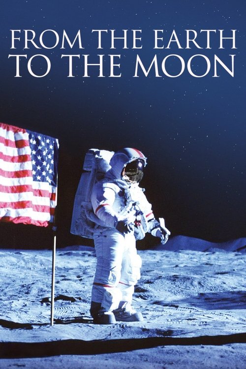 From the Earth to the Moon постер
