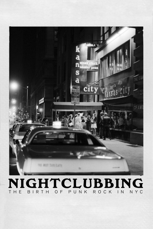 Nightclubbing: The Birth of Punk Rock in NYC постер