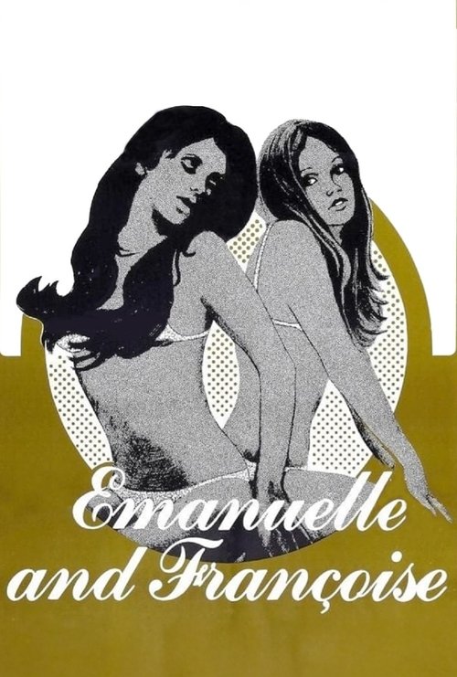 Emanuelle and Françoise постер