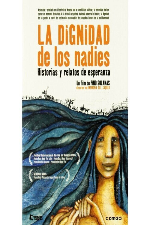 La Dignidad de los Nadies постер
