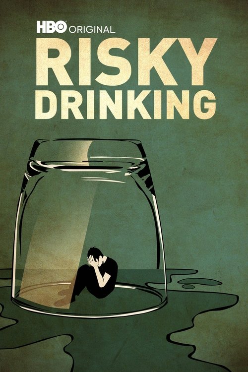 Risky Drinking постер