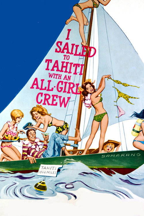 I Sailed to Tahiti with an All Girl Crew постер