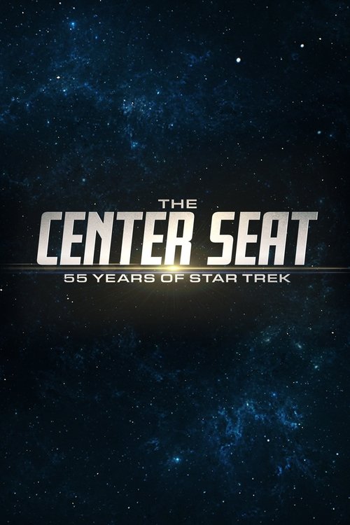 The Center Seat: 55 Years of Star Trek постер