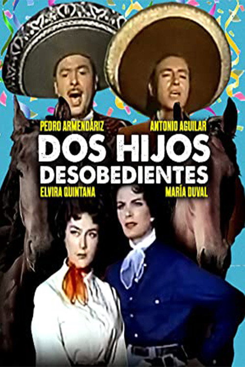 Dos hijos desobedientes постер