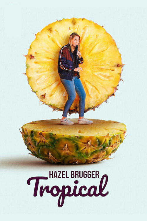 Hazel Brugger: Tropical постер