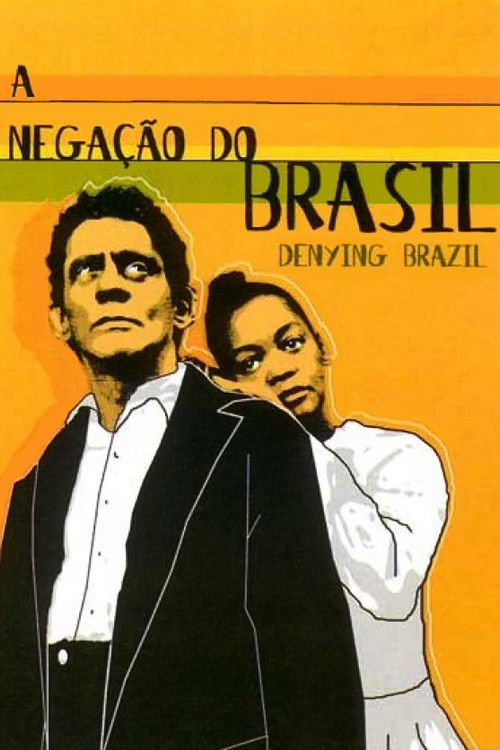 A Negação do Brasil постер