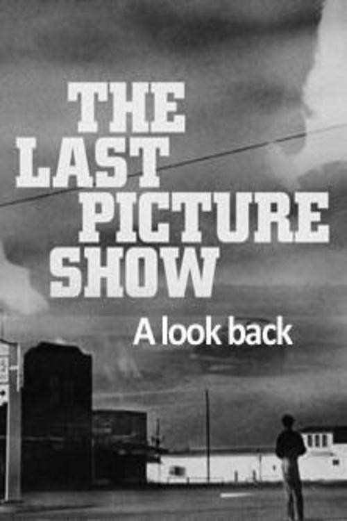 The Last Picture Show: A Look Back постер