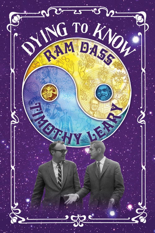 Dying to Know: Ram Dass & Timothy Leary постер