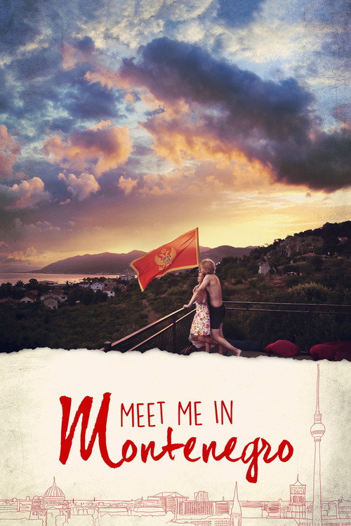 Meet Me in Montenegro постер