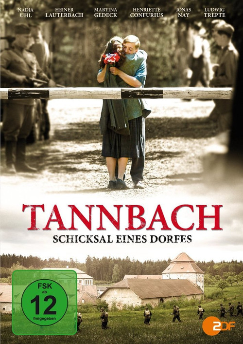Tannbach – Schicksal eines Dorfes постер