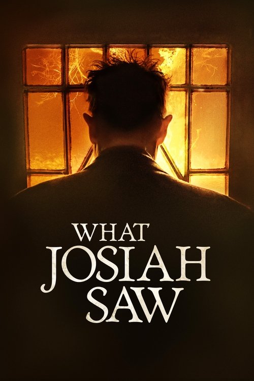 What Josiah Saw постер