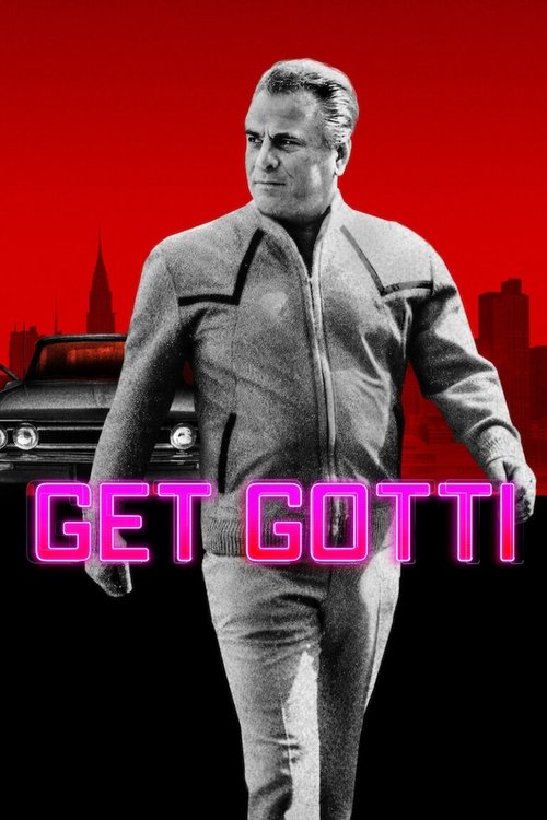 Get Gotti постер