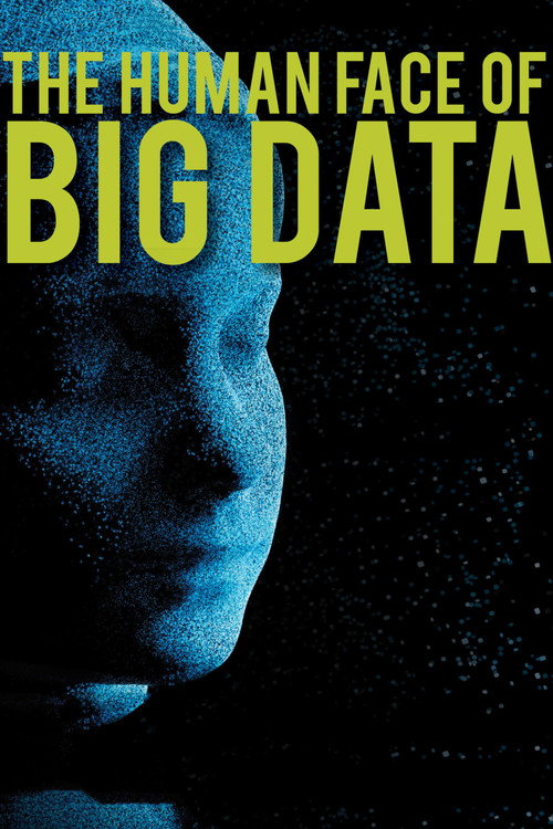 The Human Face of Big Data постер