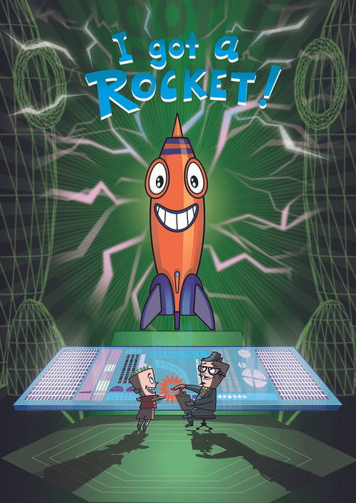I Got a Rocket! постер