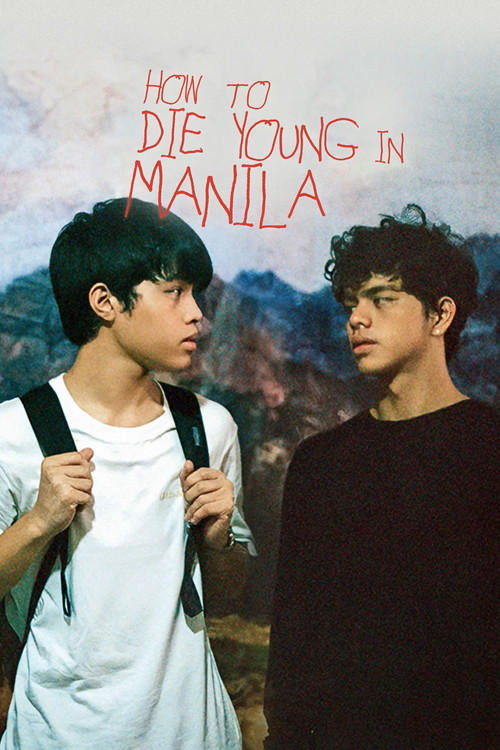 How to Die Young in Manila постер