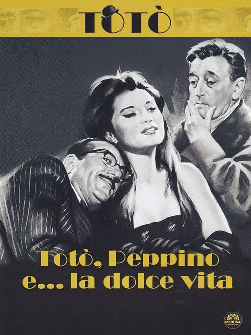 Totò, Peppino e la dolce vita постер