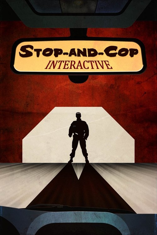 Stop-and-Cop Interactive постер