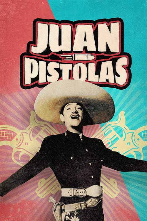Juan Pistolas постер