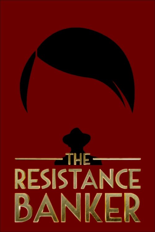 The Resistance Banker постер