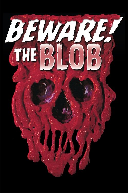 Beware! The Blob постер