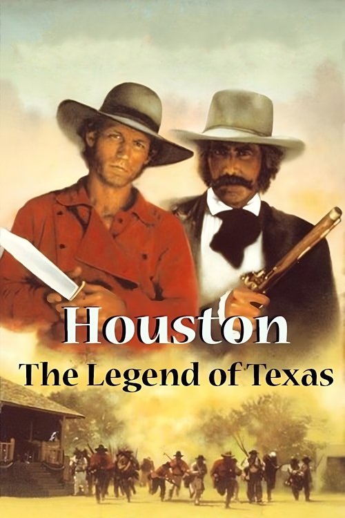 Houston: The Legend of Texas постер