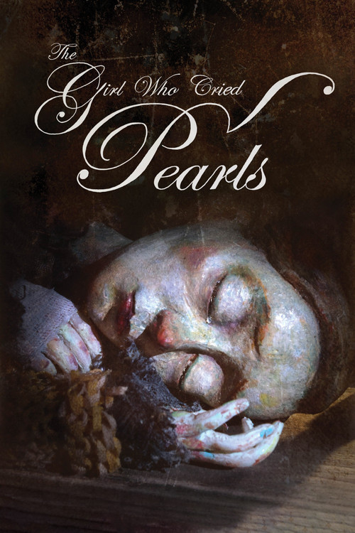 The Girl Who Cried Pearls постер