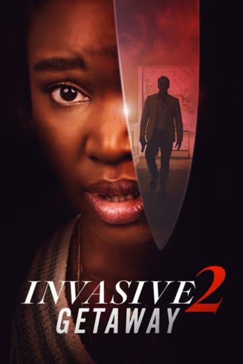 Invasive 2: Getaway постер