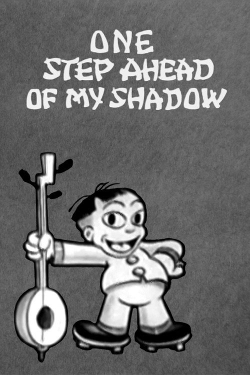 One Step Ahead of My Shadow постер