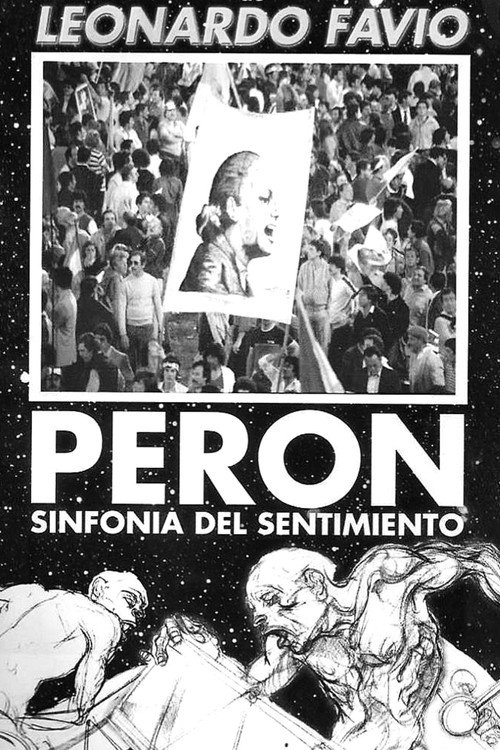 Perón. Sinfonía del Sentimiento постер