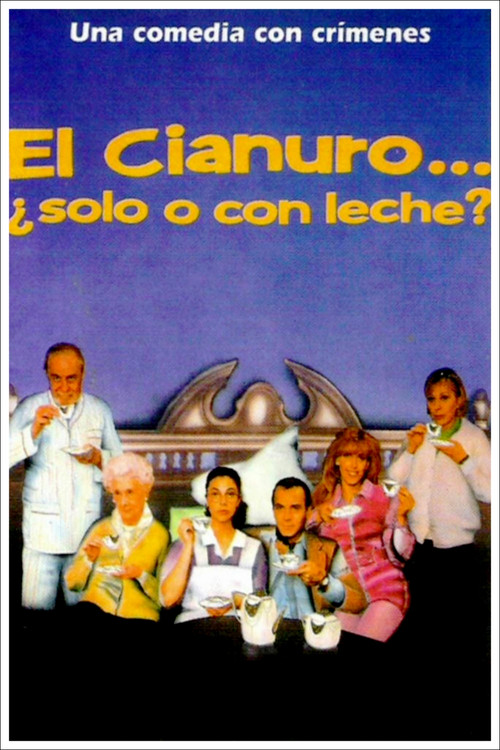 El cianuro… ¿solo o con leche? постер