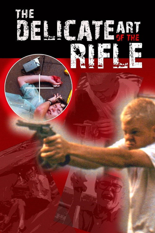 The Delicate Art of the Rifle постер