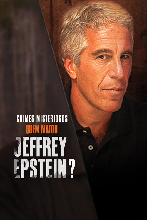 Who Killed Jeffrey Epstein? постер