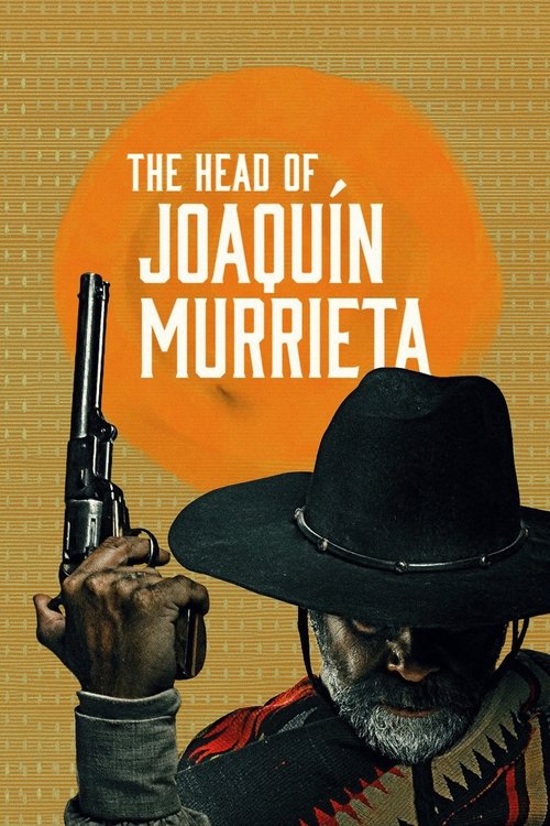 The Head of Joaquín Murrieta постер