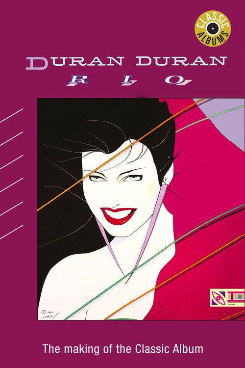 Classic Albums: Duran Duran - Rio постер
