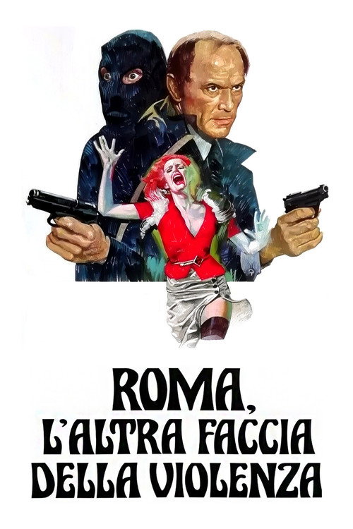 Roma l'altra faccia della violenza постер