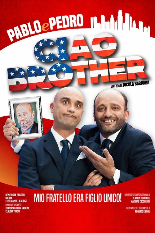 Ciao, Brother! постер