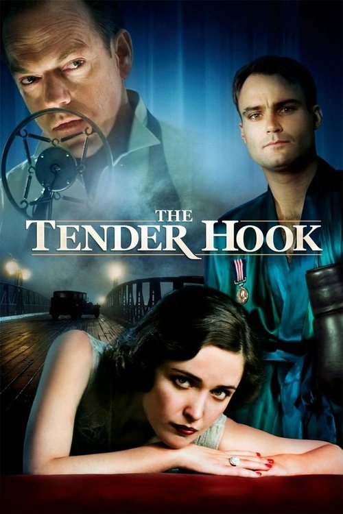 The Tender Hook постер